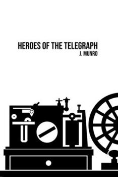 Paperback Heroes of the Telegraph Book