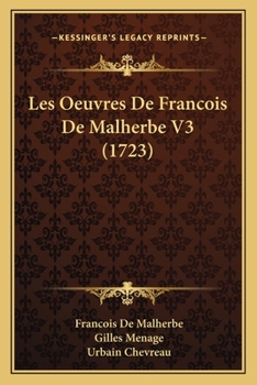 Paperback Les Oeuvres De Francois De Malherbe V3 (1723) [French] Book