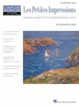 Paperback Les Petites Impressions - Intermediate Level Piano Sheet Music Book for Students and Teachers Impressionist Style Solos with French Musical Terms Educ Book