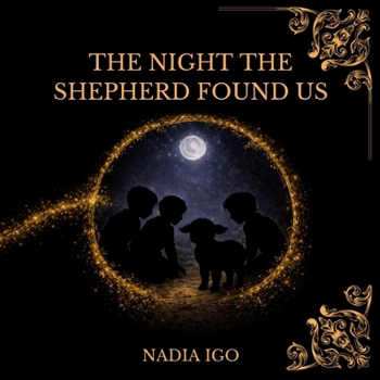 Paperback The Night the Shepherd Found Us Book