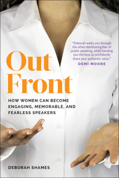 Paperback Out Front: How Women Can Become Engaging, Memorable, and Fearless Speakers Book