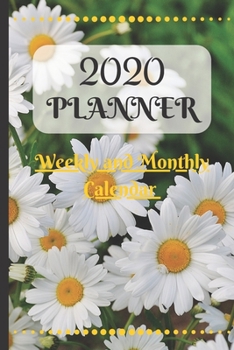 Paperback 2020 Planner Weekly and Monthly Calendar: From Dec 30, 2019 to Jan 6, 2021, Weekly & Monthly Organizer, Daily Agenda, Year in Review (140 Pages, 6"x 9 Book