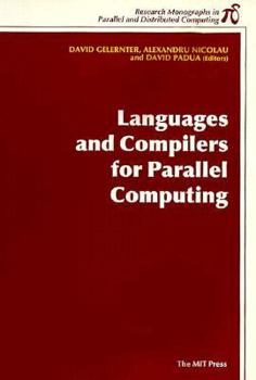 Hardcover Languages and Compilers for Parallel Computing (Research Monographs in Parallel and Distributed Computing) Book