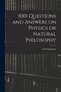 Paperback 1001 Questions and Answers on Physics or Natural Philosophy Book