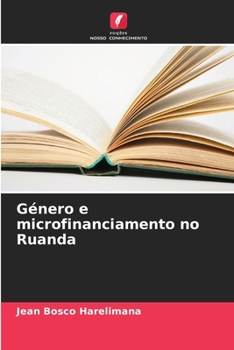 Paperback Género e microfinanciamento no Ruanda [Portuguese] Book