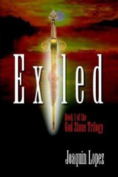 Hardcover Exiled: Book I of the God Stone Trilogy Book