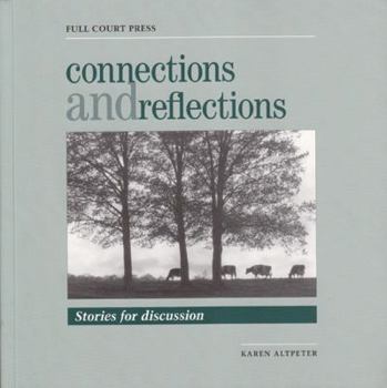 Paperback Connections and Reflections: Stories for Discussion Book