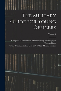 Paperback The Military Guide for Young Officers; Volume 2 Book