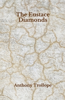 Paperback The Eustace Diamonds: Beyond World's Classics Book