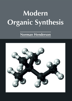 Hardcover Modern Organic Synthesis Book
