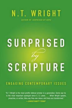 Paperback Surprised by Scripture: Engaging Contemporary Issues Book