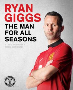 Hardcover Ryan Giggs: The Man for All Seasons Book