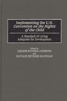 Hardcover Implementing the Un Convention on the Rights of the Child: A Standard of Living Adequate for Development Book