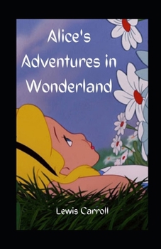 Paperback Alice's Adventures in Wonderland Illustrated Book