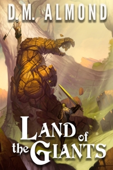 Land of the Giants - Book #2 of the Chronicles of Acadia