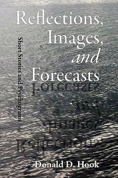 Paperback Reflections, Images, and Forecasts Book