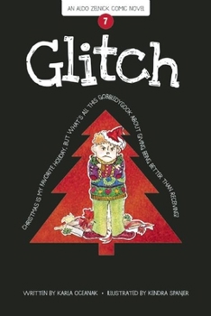 Glitch - Book #7 of the Aldo Zelnick