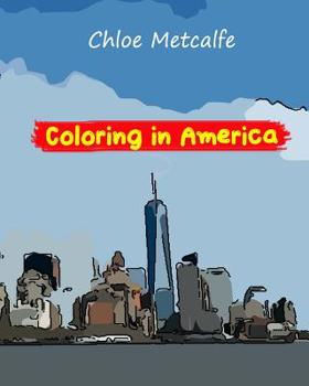 Paperback Coloring in America: A coloring book for adults Book