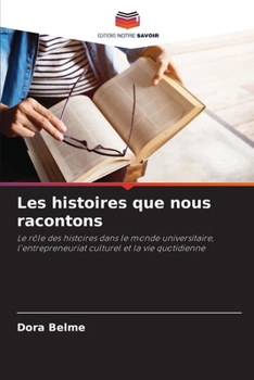 Paperback Les histoires que nous racontons [French] Book