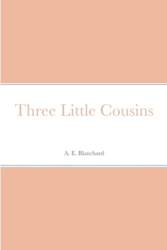 Paperback Three Little Cousins Book