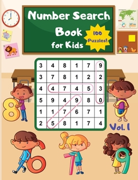 Paperback Number Search Book for Kids: 100 Fun and Educational Number Search Puzzles to Develop Number Recognition and Number Recall Skills for Kids Book