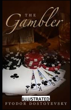 The Gambler  ILLUSTRATED