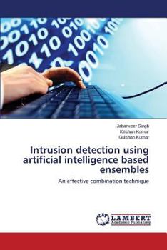 Paperback Intrusion Detection Using Artificial Intelligence Based Ensembles Book