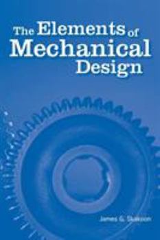 Paperback The Elements of Mechanical Design Book