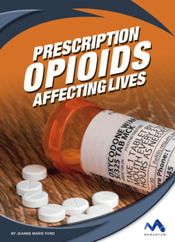 Library Binding Prescription Opioids: Affecting Lives Book