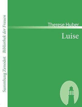 Paperback Luise: Ein Beitrag zur Geschichte der Konvenienz [German] Book