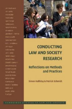 Paperback Conducting Law and Society Research: Reflections on Methods and Practice Book
