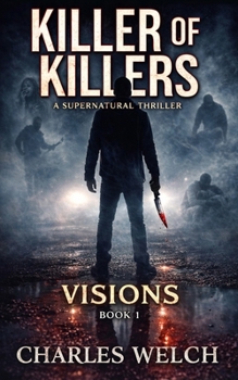 Paperback Killer of Killers: Visions Book