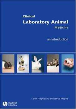 Paperback Clinical Laboratory Animal Medicine [With CDROM] Book