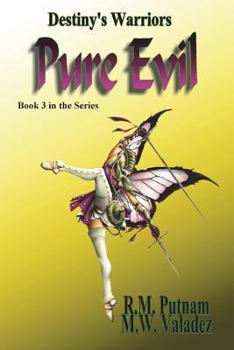 Paperback Destiny's Warriors Pure Evil Book