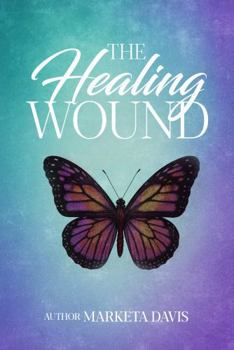The Healing Wound