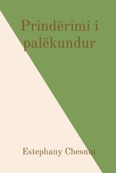 Paperback Prindërimi i palëkundur [Albanian] Book