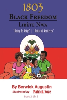 Paperback 1803-Black Freedom: Battle of Vertieres Book
