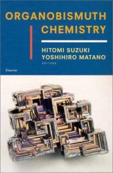 Hardcover Organobismuth Chemistry Book