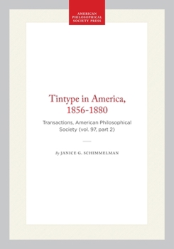 The Tintype in America, 1856-1880