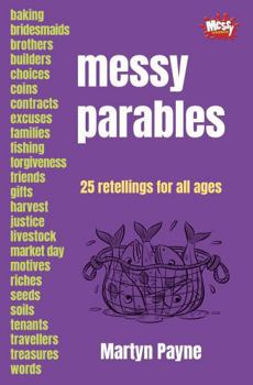 Messy Parables - Book  of the Messy Church