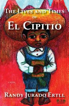 Paperback The Lives and Times of El Cipitio Book