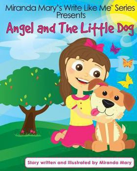 Paperback Angel and The Little Dog Book