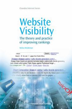 Paperback Website Visibility: The Theory and Practice of Improving Rankings Book