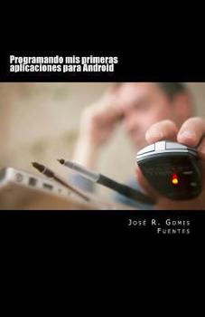 Programando mis primeras aplicaciones para Android