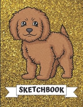 Sketchbook: Brown Labradoodle Dog Cover Design with Glitter Printed Notebook and Journal. Perfect Doodling, Sketching and Writing Book for Kids and Adult of All Ages.