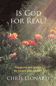 Paperback Is God for Real?: Signposts and Stories for People Who Wonder Book