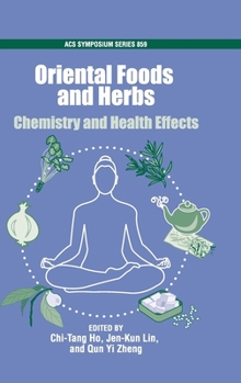 Hardcover Oriental Foods and Herbs: Chemistry and Health Benefits Book