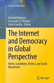 Paperback The Internet and Democracy in Global Perspective: Voters, Candidates, Parties, and Social Movements Book