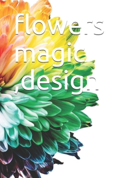 Paperback flowers magic, design Book