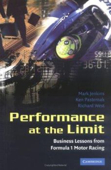Hardcover Performance at the Limit: Business Lessons from Formula 1 Motor Racing Book
